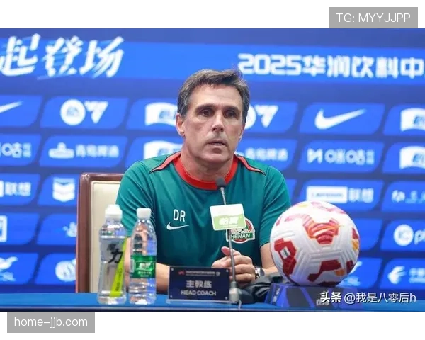 河南队拉莫斯延续务实反击哲学 防守灵活换位最大化激活新援